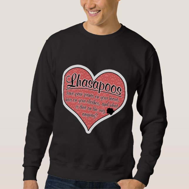Lhasapoo Tatze druckt Hunde Humor Sweatshirt (Vorderseite)