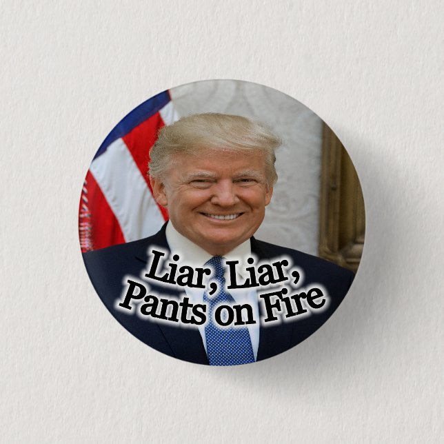Liar Liar Pants on Fire Button (Vorderseite)