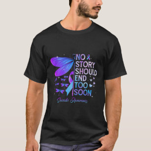 Libelle Keine Geschichte sollte zu früh enden Selb T-Shirt