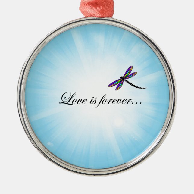 Libelle "LIEBE ist Forever " Silbernes Ornament (Vorne)