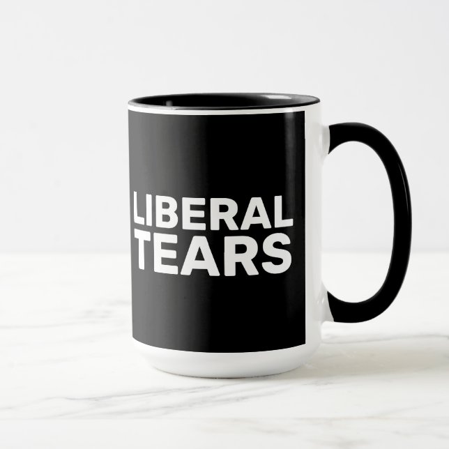 LIBERAL TEARS FUNNY COFFEGS MUGS TASSE (Rechts)