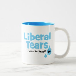 Liberale Tränen schmecken so süß Zweifarbige Tasse