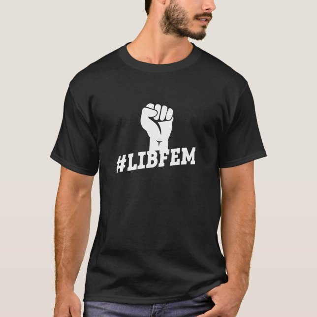 Liberaler Feminismus Frauenrechte T-Shirt (Vorderseite)