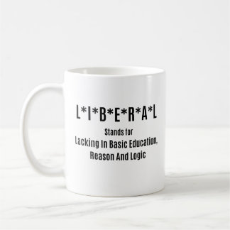 Liberaler ohne Grundbildung Kaffeetasse