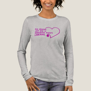 Liberales Shirt - wählen Sie Stil & Farbe
