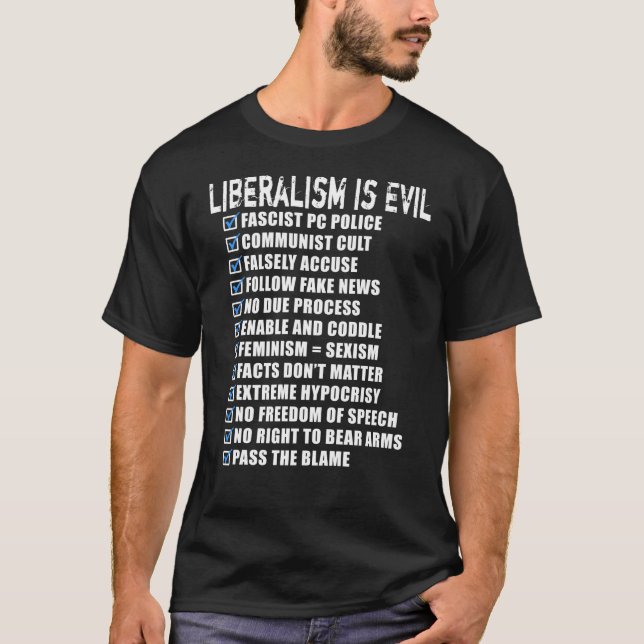 Liberalismus ist böse mit List Checkboxen T - Shir T-Shirt (Vorderseite)