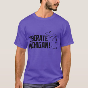 Liberate Michigan 9 T-Shirt