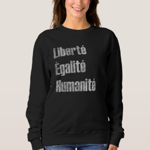 Libert Galit Humanit - Mehr Menschlichkeit Sweatshirt