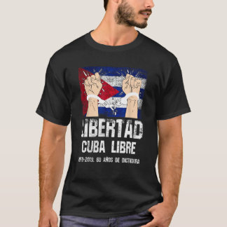 Libertad Kuba Libre. Bandera cubana libertad en Cu T-Shirt