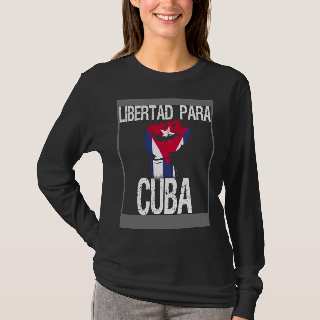 Libertad Para Cuba SOS Cuban Pro Freedom Movement T-Shirt (Vorderseite)