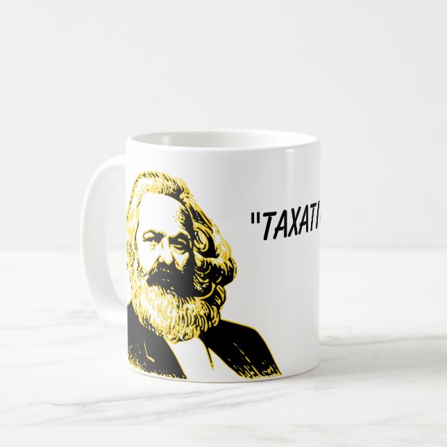 Libertäre Sozialistische Besteuerung ist Diebstahl Kaffeetasse (Vorderseite Links)