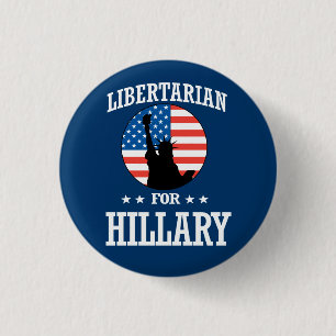 LIBERTARISCH FÜR HILLARY BUTTON