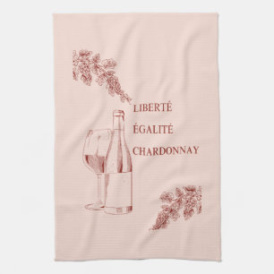 Liberté Égalité Chardonnay Der Mensch und die Wein Geschirrtuch