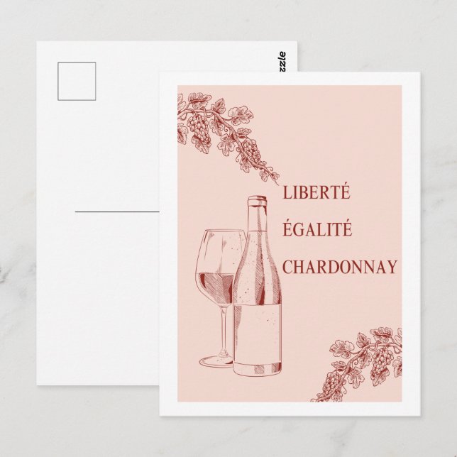Liberté Égalité Chardonnay Der Mensch und die Wein Postkarte (Vorne/Hinten)