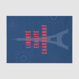 Liberté Égalité Chardonnay Funny Eiffel Tower Seidenpapier