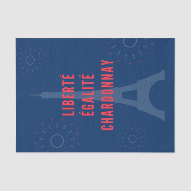 Liberté Égalité Chardonnay Funny Eiffel Tower Seidenpapier (Vorderseite)