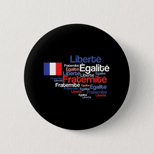 Liberté, Égalité, Fraternité französisches Button (Vorderseite)