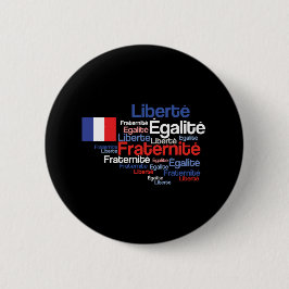 Liberté, Égalité, Fraternité französisches Button