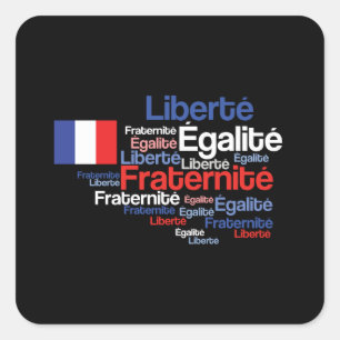 Liberté, Égalité, Fraternité französisches Quadratischer Aufkleber