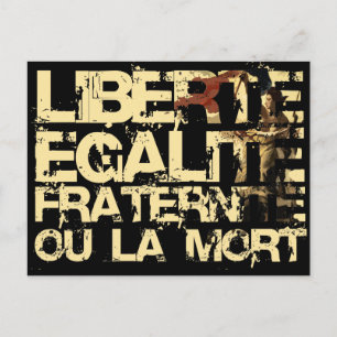 Liberte Egalite Fraternite: French Revolution Postkarte