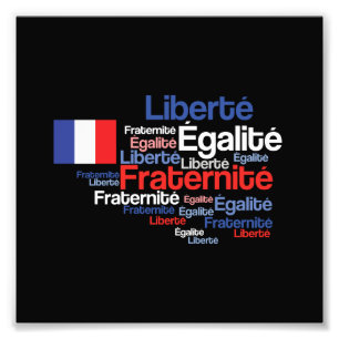 Liberté, Égalité, Fraternité, Nationales Motto Fotodruck