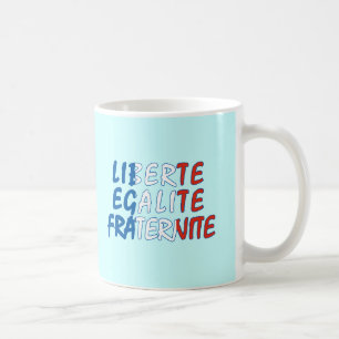 Liberte Egalite Fraternite Produkte Tasse