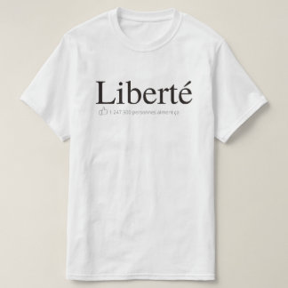 Liberté wie réseaux sociaux T-Shirt