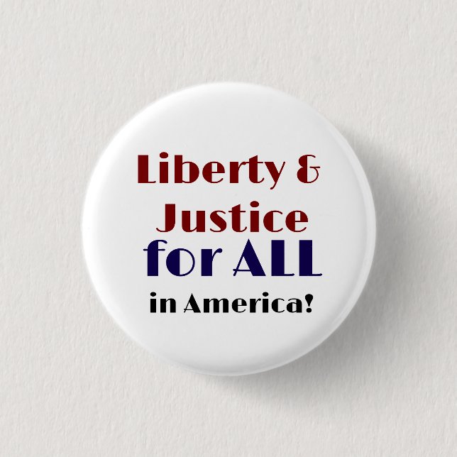 Liberty and Justice for All in America Button (Vorderseite)
