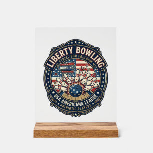 Liberty Bowling Patriotisch Patriotisches Bowling Acrylschild