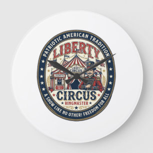 Liberty Circus Patriotischer Patriotischer Circus  Große Wanduhr