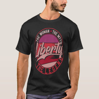 Liberty die Dame des Mythos der Legende T-Shirt