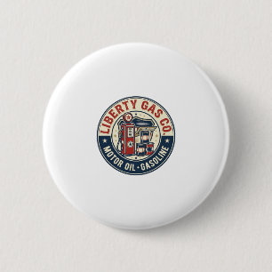 Liberty Gas Co Patriotisches Patriotisches Tankste Button