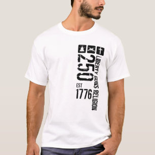 Liberty Guns Religion 250 1776 B&W T-Shirt