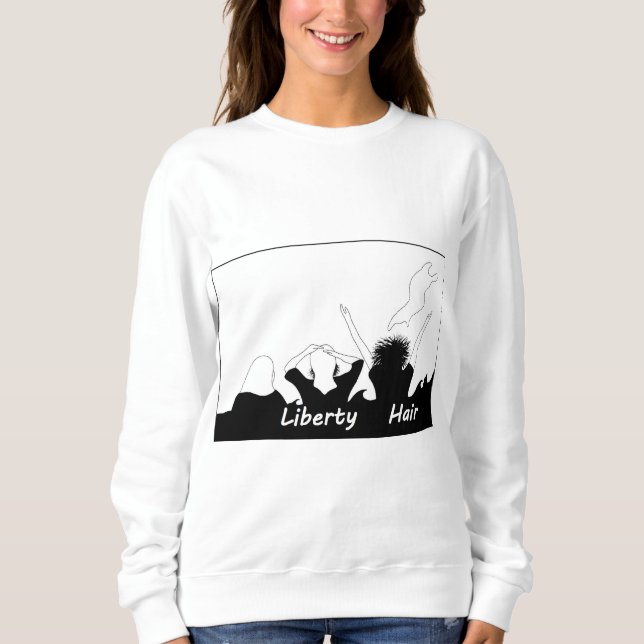 Liberty Hair Sweatshirt (Vorderseite)