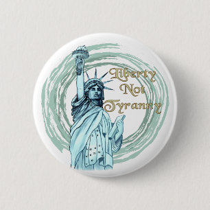 Liberty Not Tyranny Anstecknadel