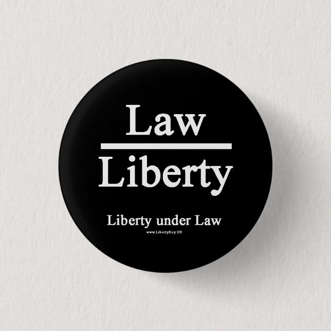 Liberty Under Law Button (small) (Vorderseite)