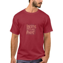 Liberty's Flame Lights Night T - Shirt