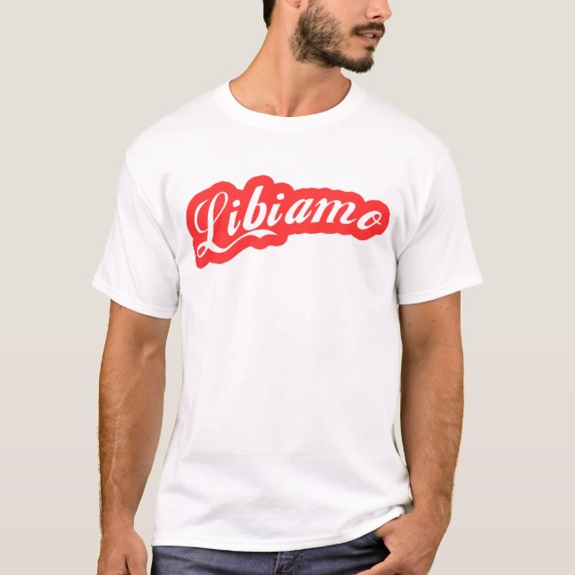 "Libiamo " T-Shirt (Vorderseite)
