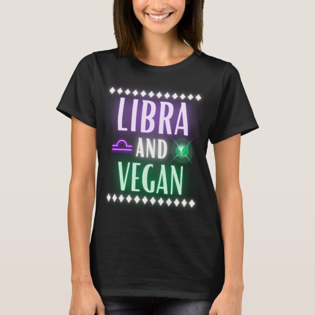 Libra und Vegane Neonbriefe T-Shirt (Vorderseite)