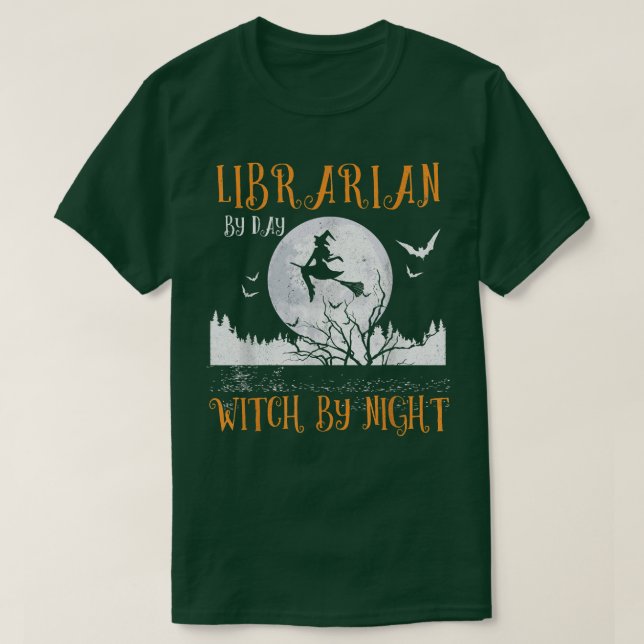 Librarian By Day Witch By Night Women Halloween  T-Shirt (Design vorne)