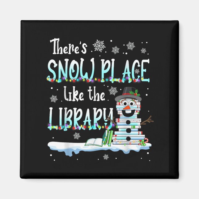 Librarian There's Snow Place Like The Library Chri Magnet (Vorne)