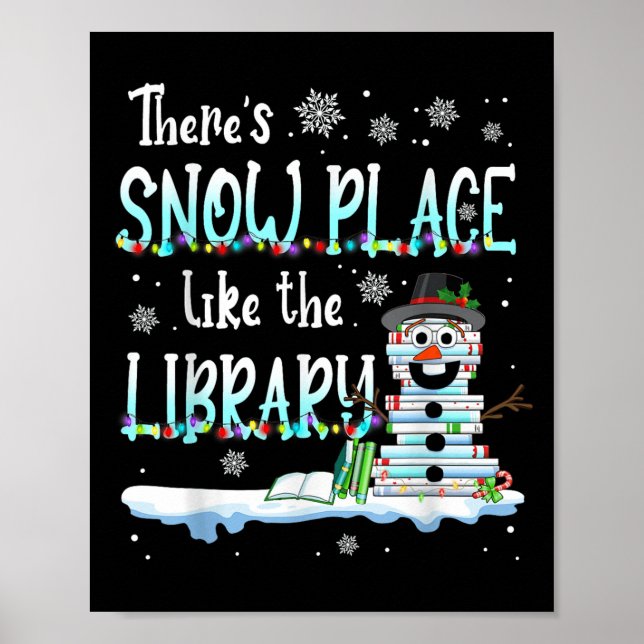 Librarian There's Snow Place Like The Library Chri Poster (Vorne)