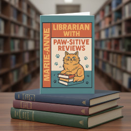 Librarian With Paw-sitive Reviews Cat & Book Lover Karte