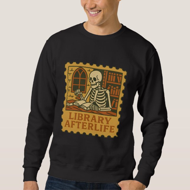 Library Afterlife - Gothic Skeleton Librarian Shir Sweatshirt (Vorderseite)
