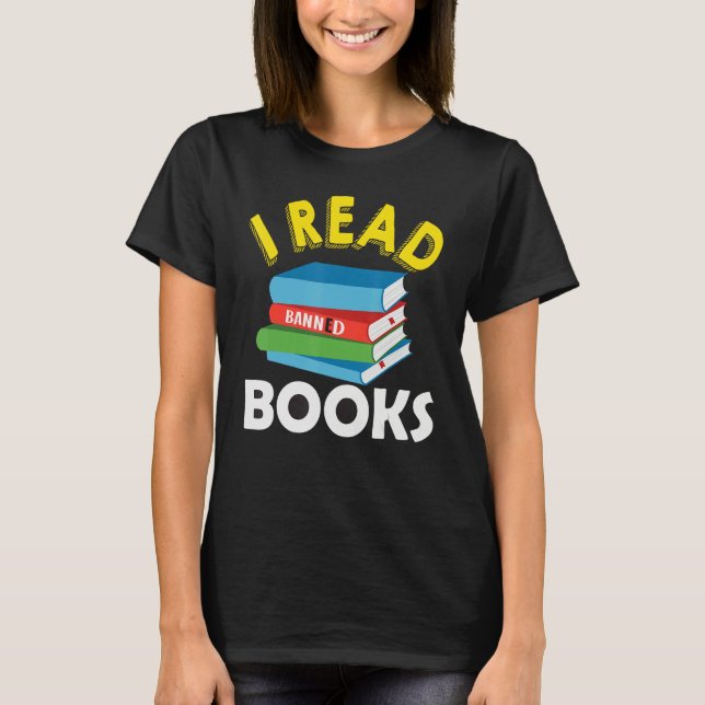 Library  For Women Bookworm Book I Read Banned Boo T-Shirt (Vorderseite)