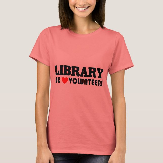 Library Volunteer T - Shirt (Vorderseite)