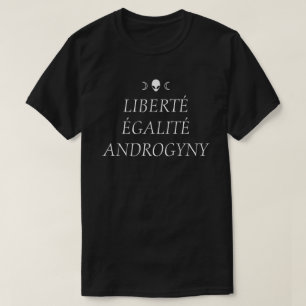 LIBRERTÉ ÉGALITÉ ANDROGYNY T-Shirt