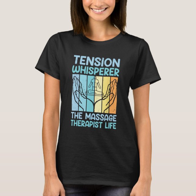Licensed Massage Therapist Massage Therapy Massagi T-Shirt (Vorderseite)