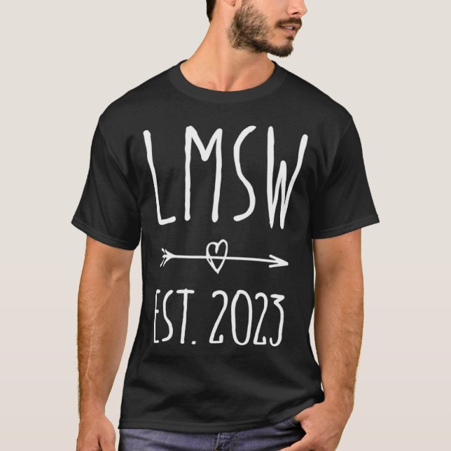 Licensed Master Social Work Grad LMSW Graduation 2 T-Shirt (Vorderseite)