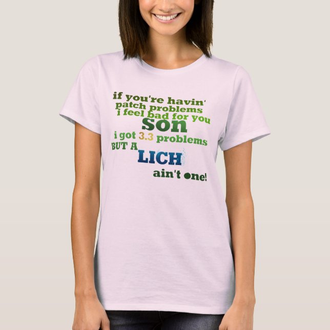 Lich ist nicht eins T-Shirt (Vorderseite)